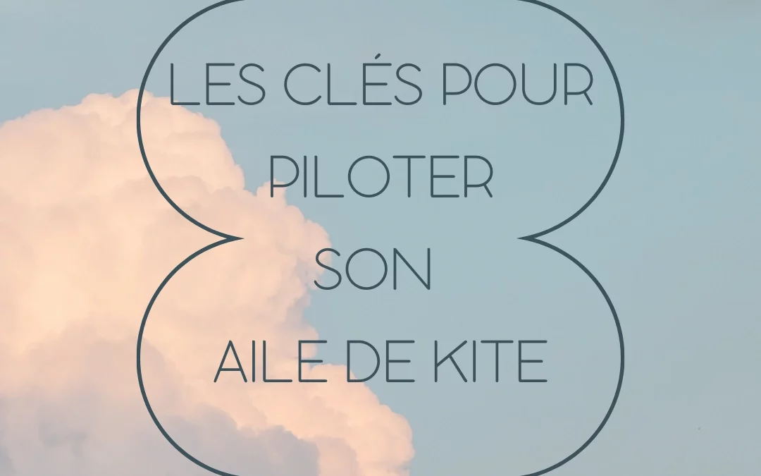 Les clés du pilotage